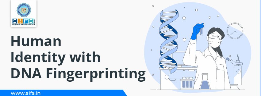 Human Identity with DNA Fingerprinting