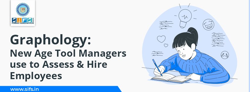 Graphology: New Age Tool Managers use to Assess & Hire Employees