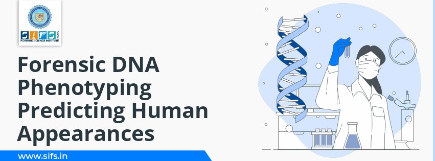 Forensic DNA Phenotyping | Predicting Human Appearances