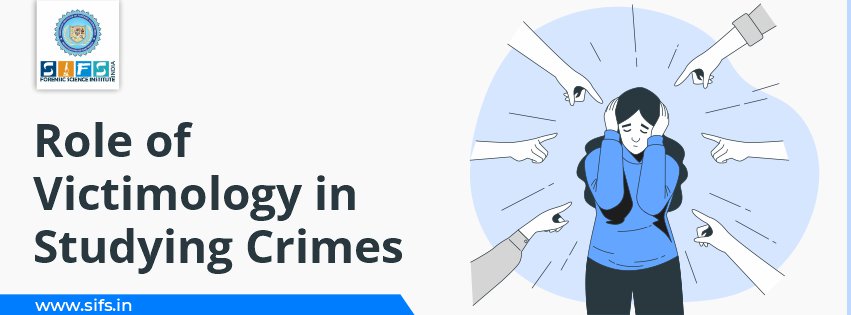 Role of Victimology in Studying Crimes