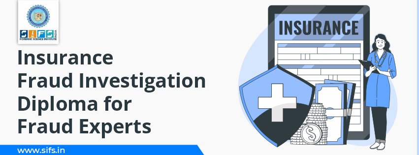 Insurance Fraud Investigation Diploma for Fraud Experts