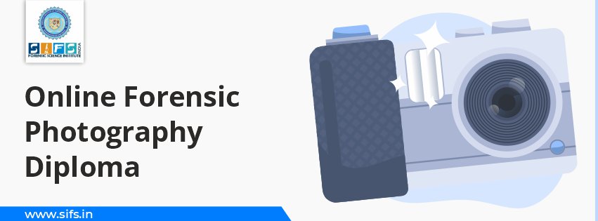 Online Forensic Photography Diploma