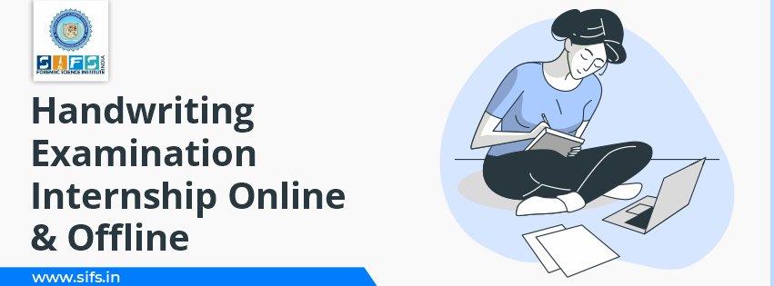 Handwriting Examination Internship Online & Offline