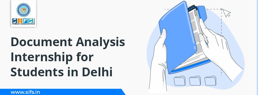 Document Analysis Internship for Students in Delhi