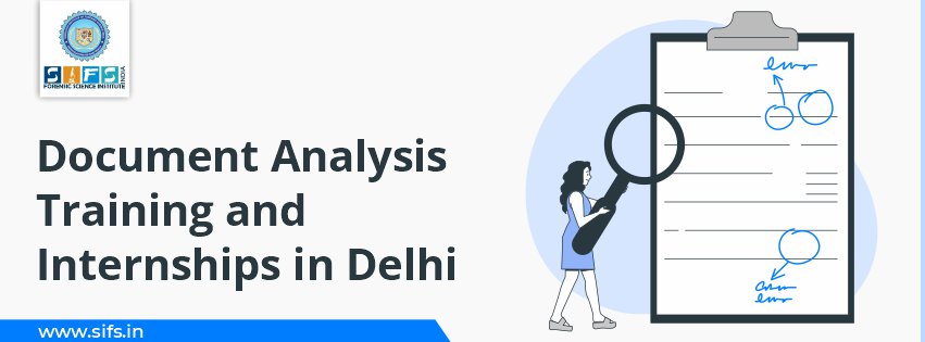 Document Analysis Training and Internships in Delhi