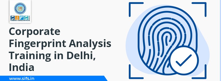 Corporate Fingerprint Analysis Training in Delhi, India