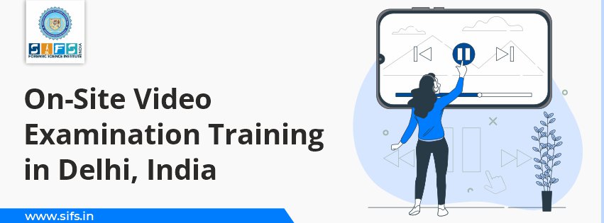 On-Site Video Examination Training in Delhi, India