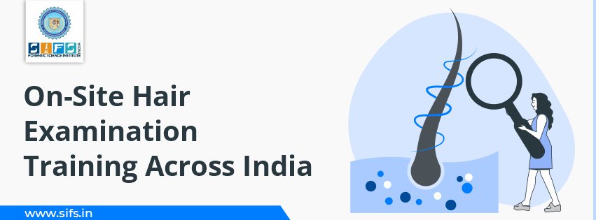 On-Site Hair Examination Training Across India