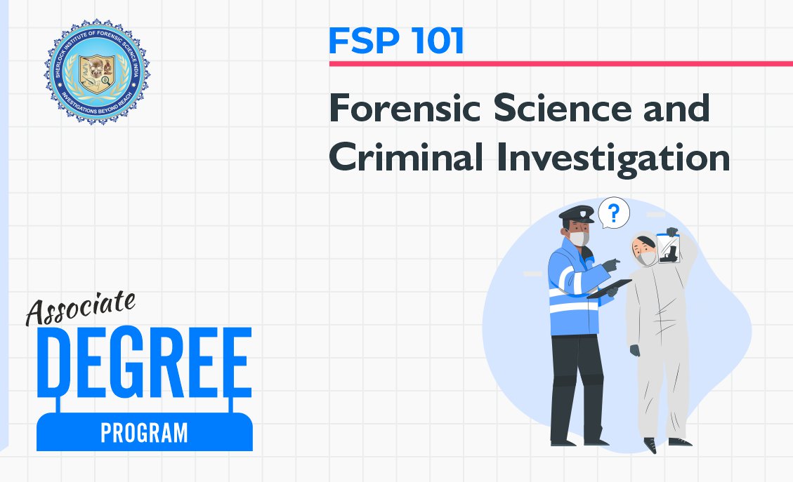 FSP 101: Forensic Science and Criminal Investigation