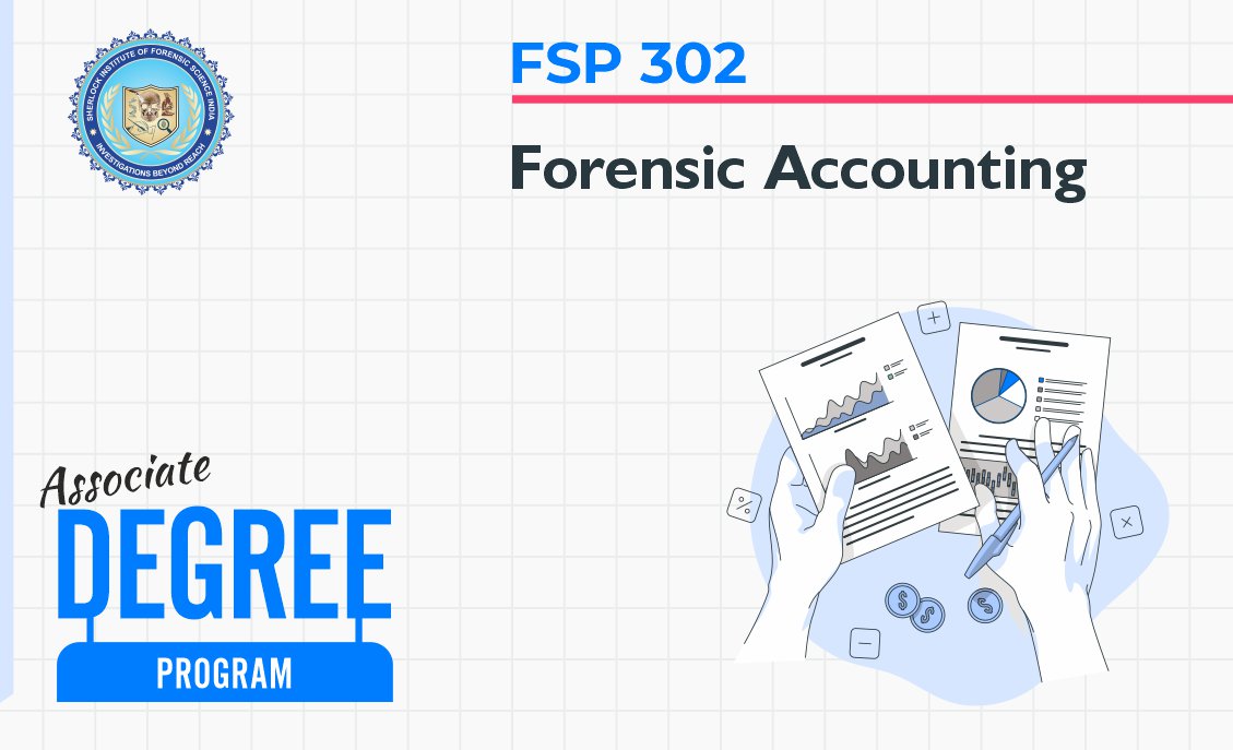 FSP 302: Forensic Accounting