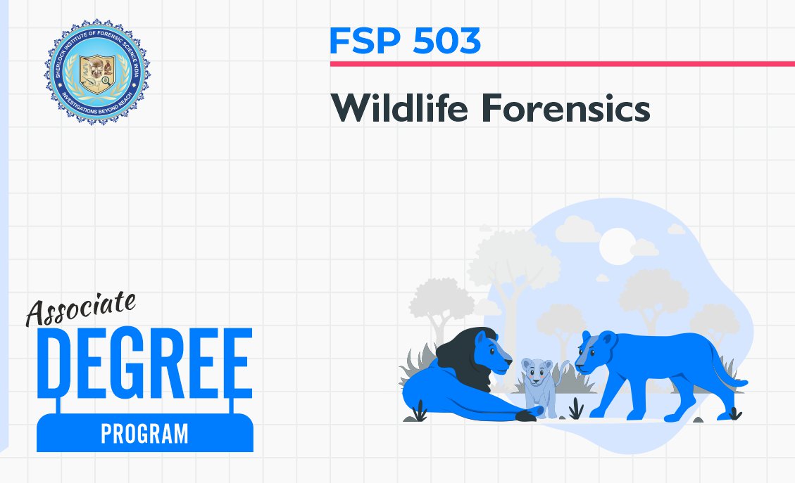 FSP 503: Wildlife Forensics