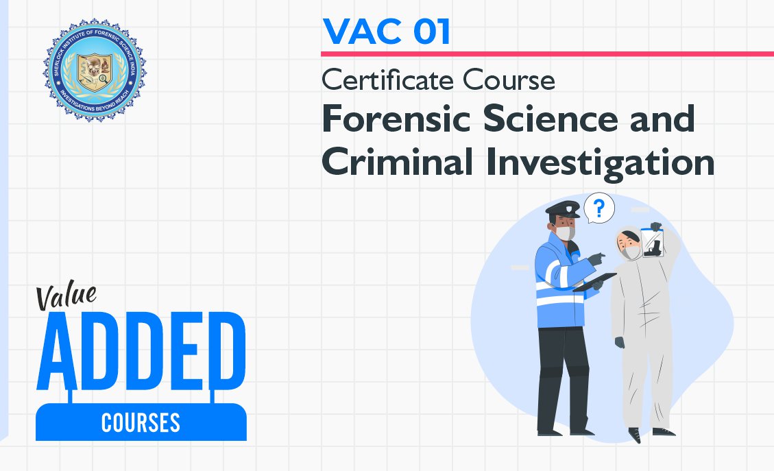 VAC 01 - Certificate Course Forensic Science and Criminal Investigation