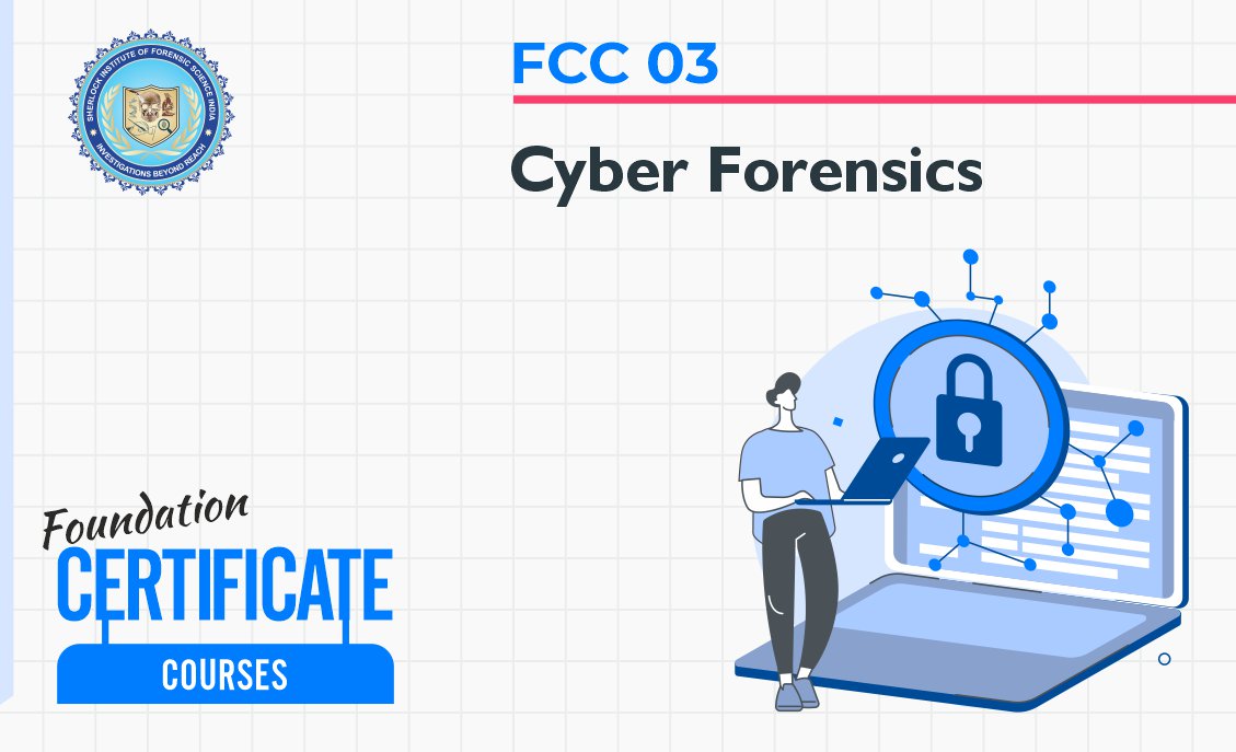 FCC 3 : Cyber Forensics