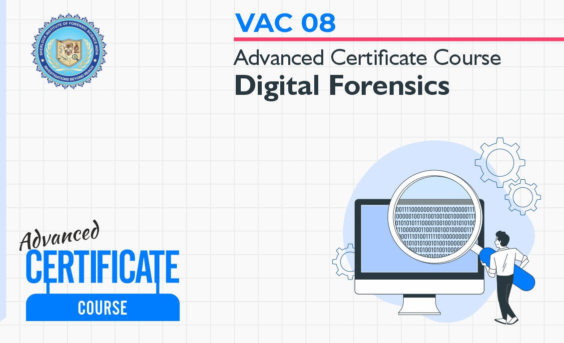 Advanced Certificate Course in Digital Forensics