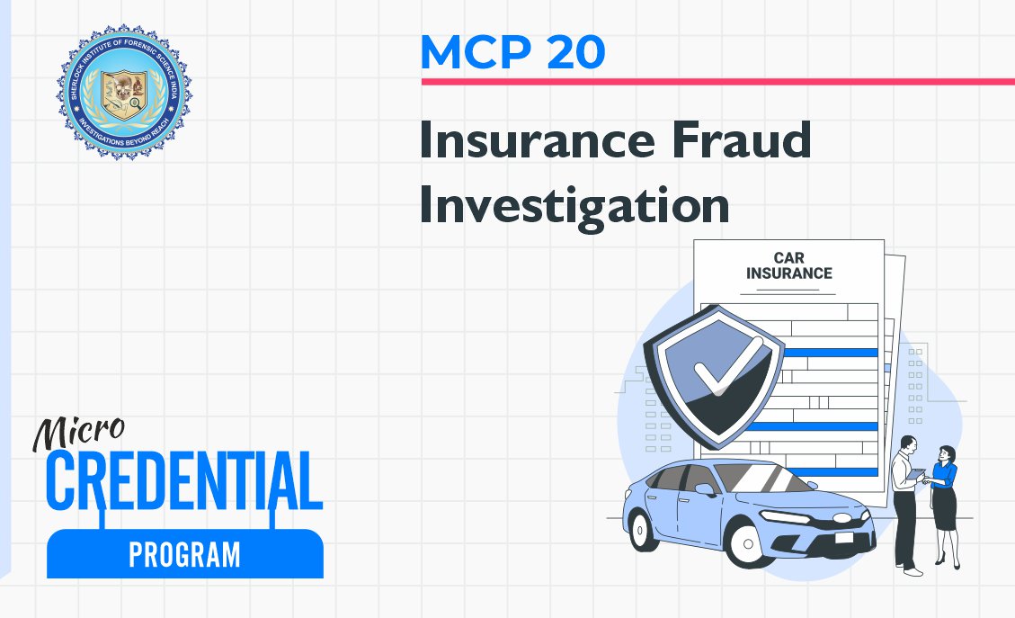 MCP 20 : Insurance Fraud Investigation