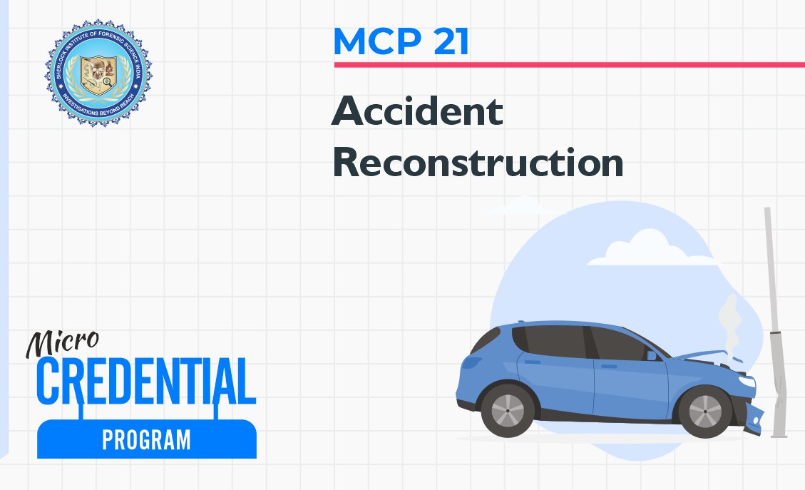 MCP 21 : Accident Reconstruction