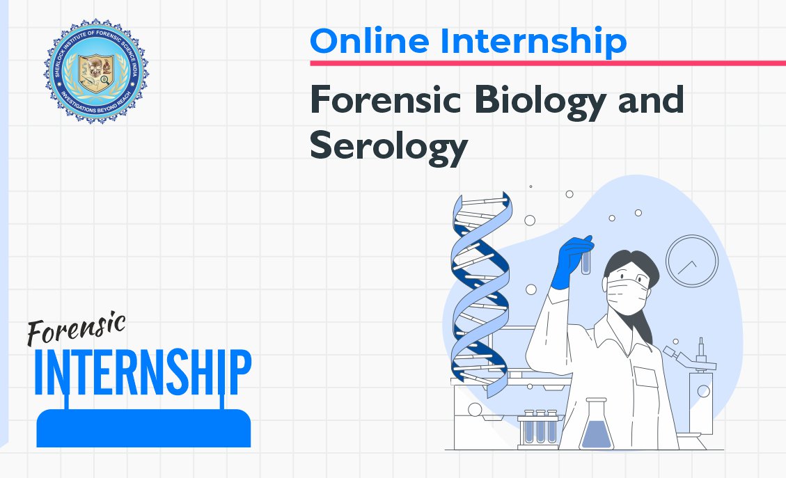 OI : Forensic Biology and Serology