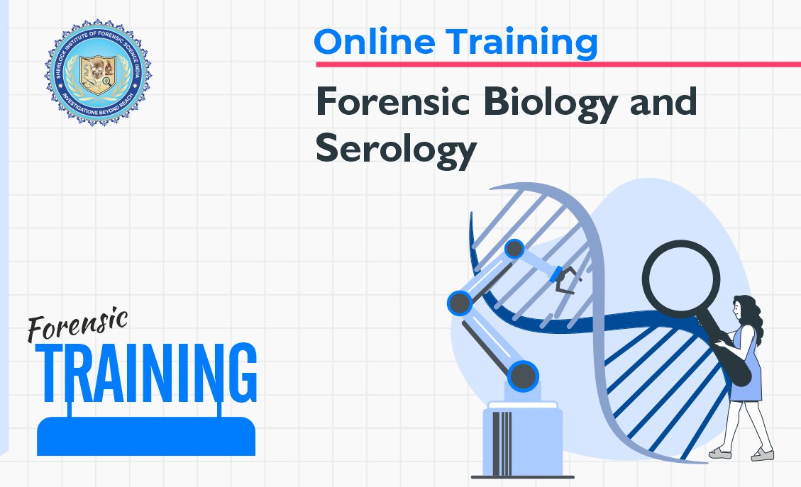 OT : Forensic Biology and Serology