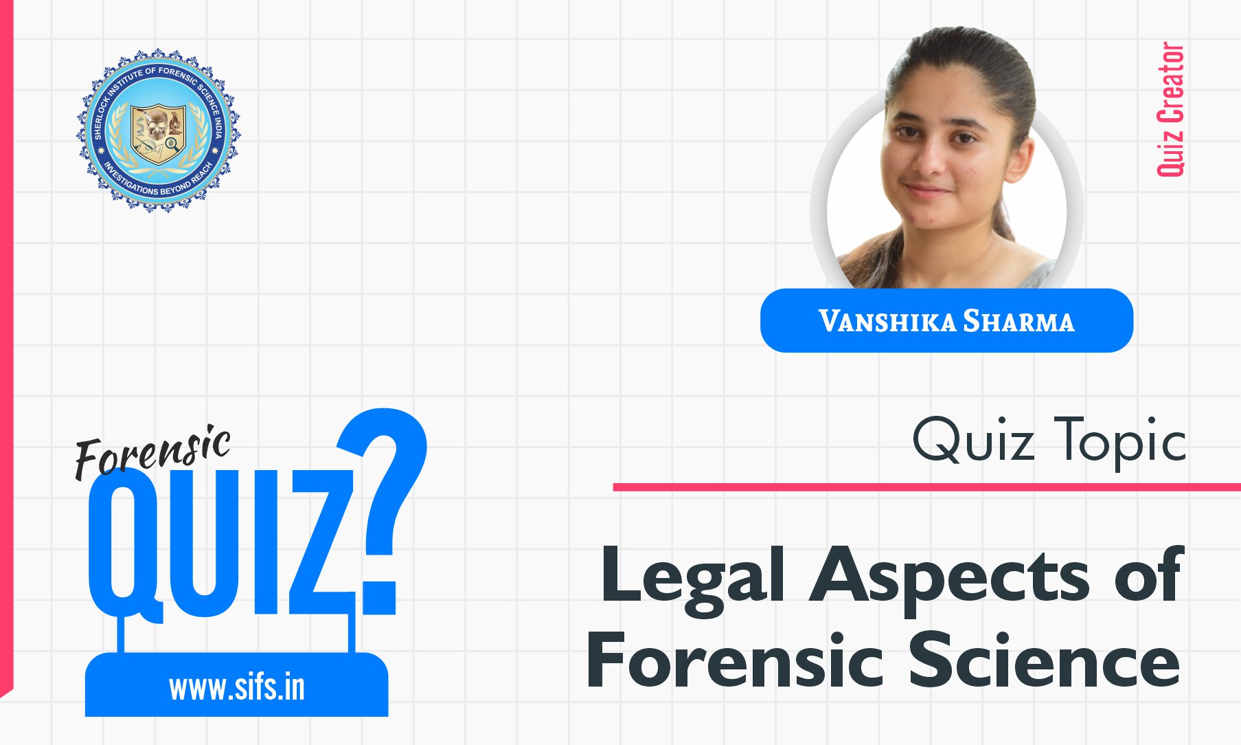 Legal Aspects of Forensic Science