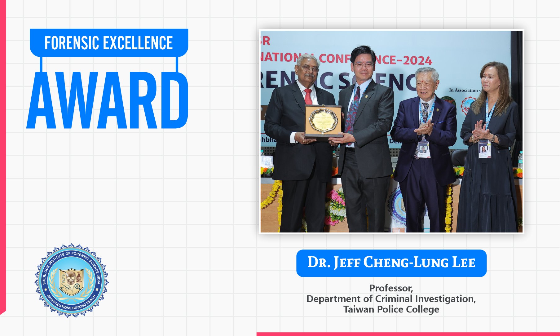 Prof. Jeff Cheng-Lung Lee : Forensic Excellence Award 2024