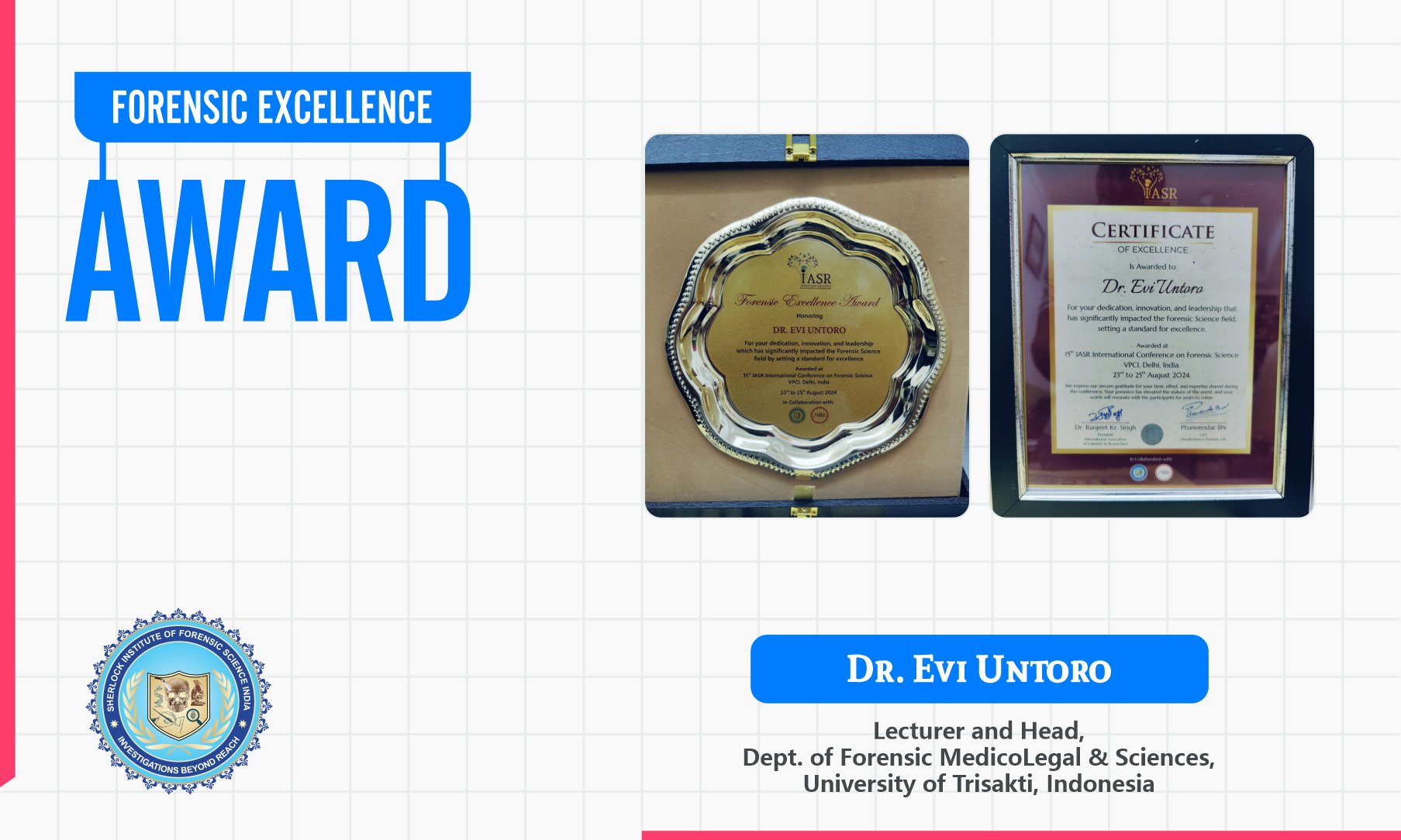 Dr. Evi Untoro  : Forensic Excellence Award 2024