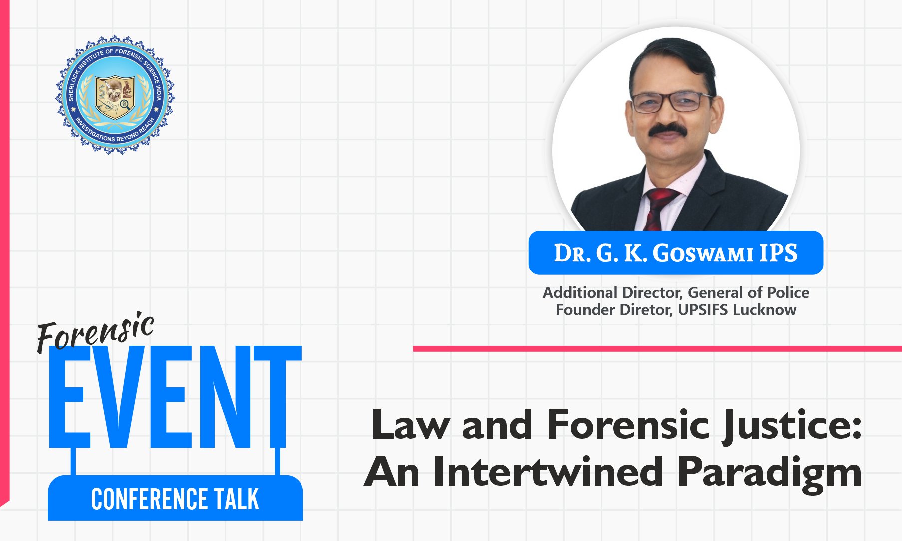 Law and Forensic Justice: An Intertwined Paradigm